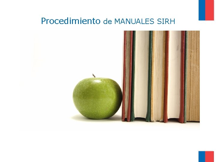 Procedimiento de MANUALES SIRH 2012 
