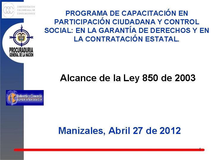 PROGRAMA DE CAPACITACIÓN EN PARTICIPACIÓN CIUDADANA Y CONTROL SOCIAL: EN LA GARANTÍA DE DERECHOS