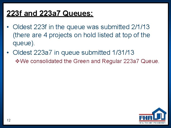 223 f and 223 a 7 Queues: • Oldest 223 f in the queue 223 f and 223 a 7 Queues: • Oldest 223 f in the queue