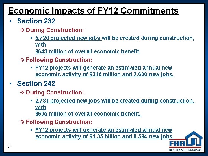 Economic Impacts of FY 12 Commitments • Section 232 v During Construction: § 5, Economic Impacts of FY 12 Commitments • Section 232 v During Construction: § 5,