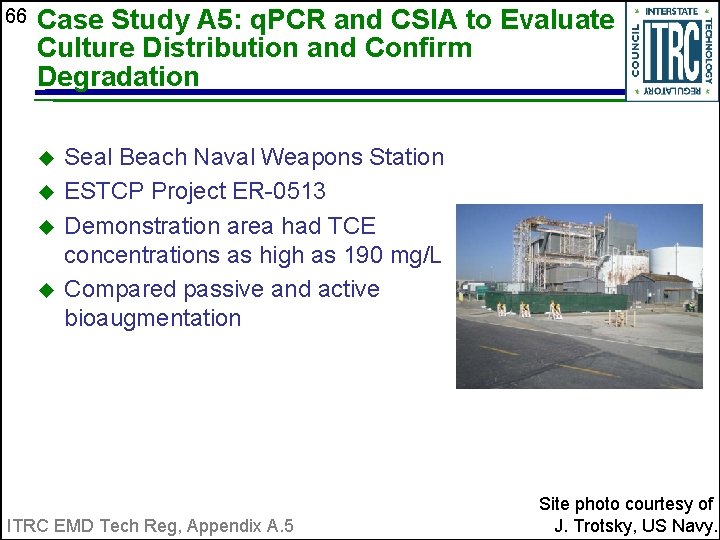 66 Case Study A 5: q. PCR and CSIA to Evaluate Culture Distribution and