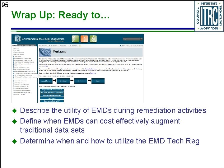 95 Wrap Up: Ready to… u u u Describe the utility of EMDs during