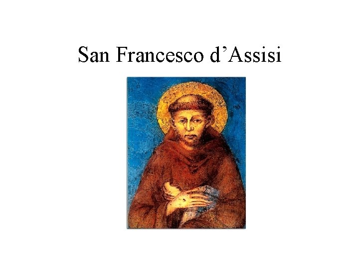 San Francesco d’Assisi 