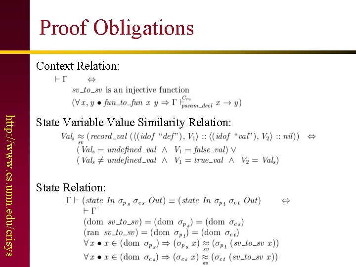 Proof Obligations Context Relation: http: //www. cs. umn. edu/crisys State Variable Value Similarity Relation: