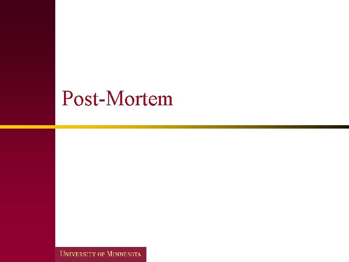Post-Mortem 