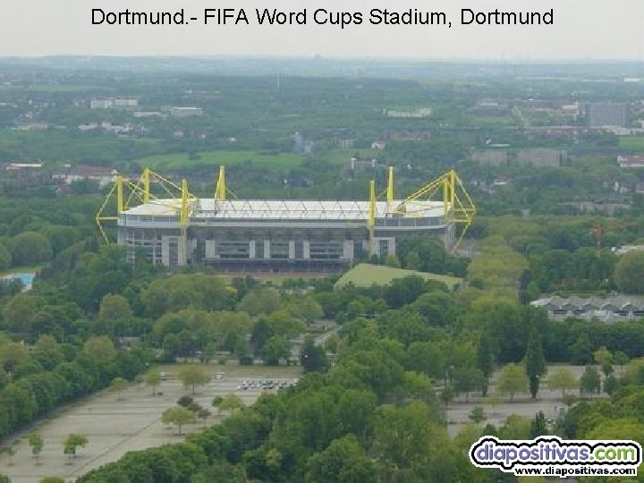 Dortmund. - FIFA Word Cups Stadium, Dortmund 