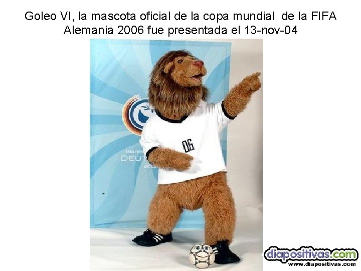 Goleo VI, la mascota oficial de la copa mundial de la FIFA Alemania 2006