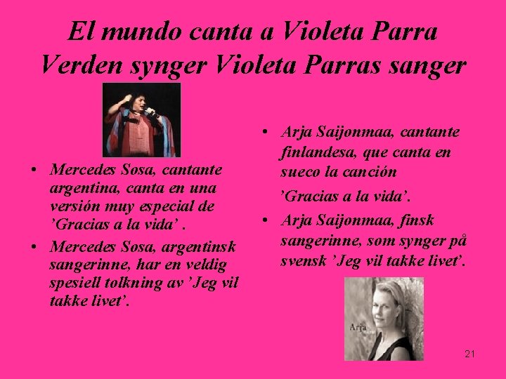 El mundo canta a Violeta Parra Verden synger Violeta Parras sanger • Mercedes Sosa, El mundo canta a Violeta Parra Verden synger Violeta Parras sanger • Mercedes Sosa,