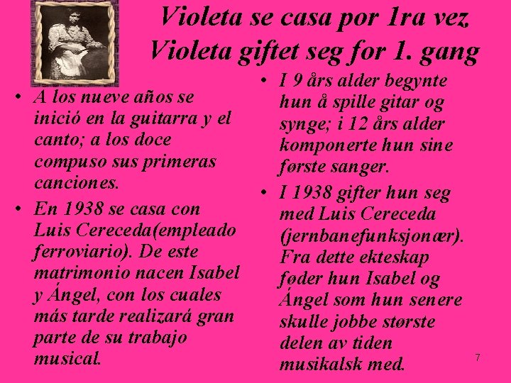 Violeta se casa por 1 ra vez Violeta giftet seg for 1. gang • Violeta se casa por 1 ra vez Violeta giftet seg for 1. gang •
