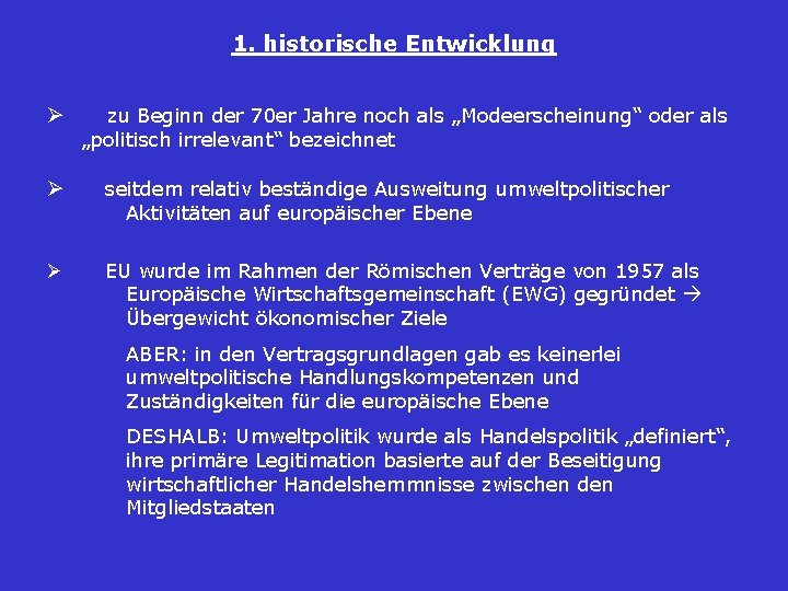 1. historische Entwicklung zu Beginn der 70 er Jahre noch als „Modeerscheinung“ oder als 1. historische Entwicklung zu Beginn der 70 er Jahre noch als „Modeerscheinung“ oder als