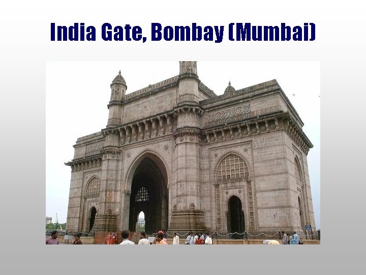 India Gate, Bombay (Mumbai) 