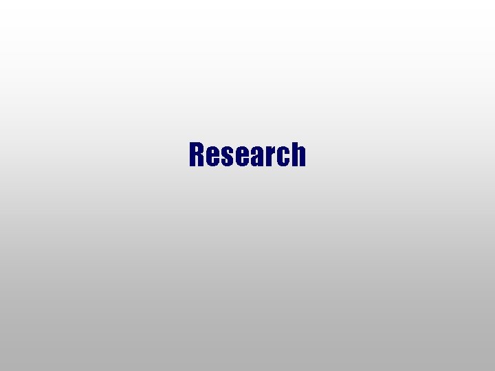 Research 