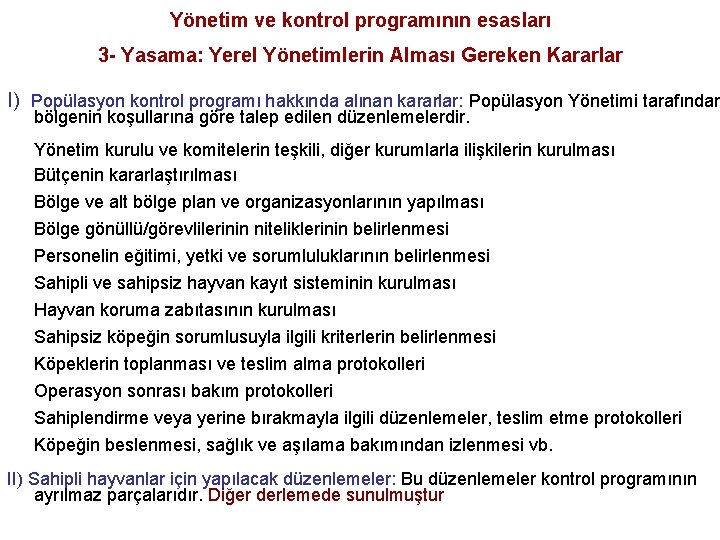 Yönetim ve kontrol programının esasları 3 - Yasama: Yerel Yönetimlerin Alması Gereken Kararlar I)