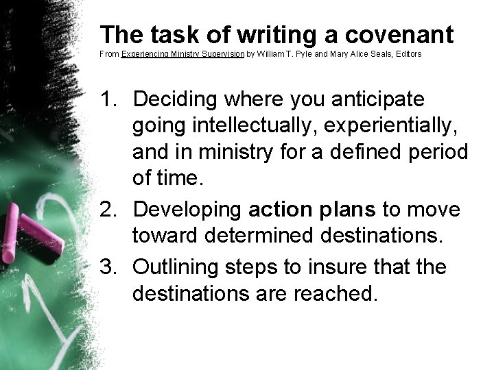 The task of writing a covenant From Experiencing Ministry Supervision by William T. Pyle