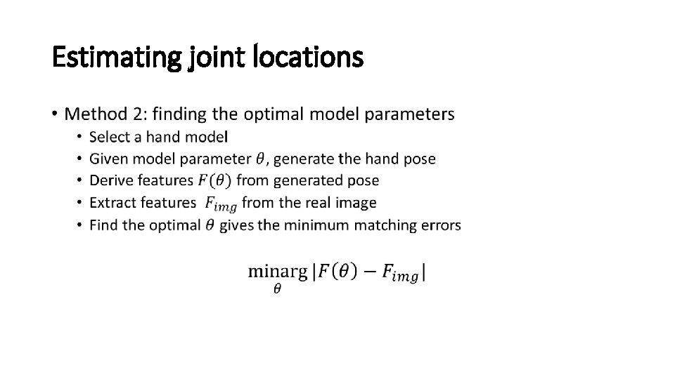 Estimating joint locations • 