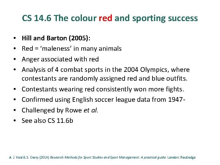 CS 14. 6 The colour red and sporting success • • Hill and Barton