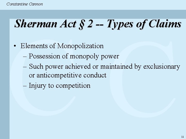 Constantine & Partners Constantine Cannon CC Sherman Act § 2 -- Types of Claims