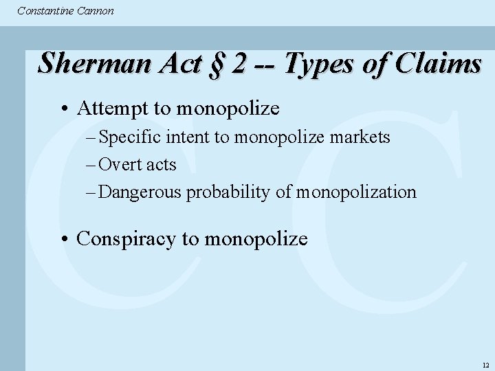 Constantine & Partners Constantine Cannon CC Sherman Act § 2 -- Types of Claims