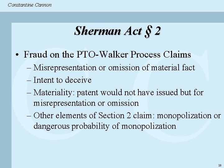 Constantine & Partners Constantine Cannon CC Sherman Act § 2 • Fraud on the