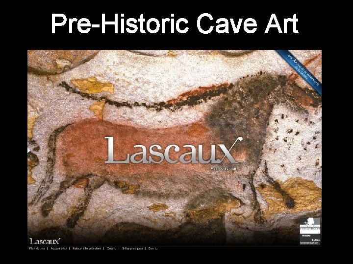 Pre-Historic Cave Art 