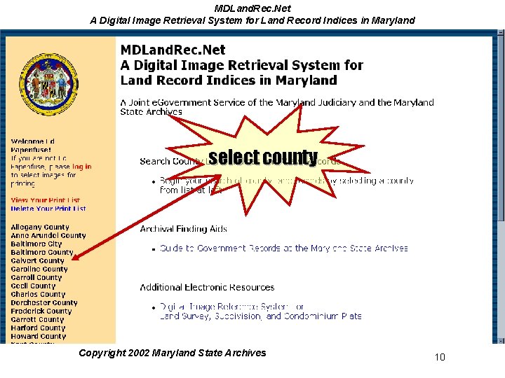 MDLand. Rec. Net A Digital Image Retrieval System for Land Record Indices in Maryland MDLand. Rec. Net A Digital Image Retrieval System for Land Record Indices in Maryland