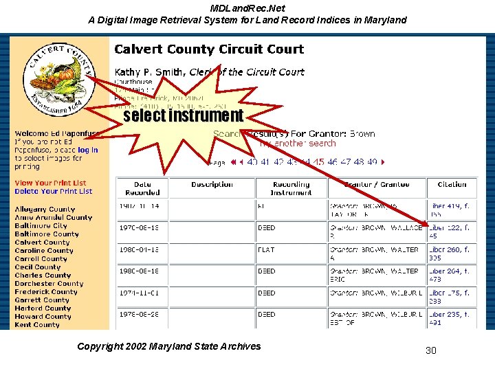 MDLand. Rec. Net A Digital Image Retrieval System for Land Record Indices in Maryland MDLand. Rec. Net A Digital Image Retrieval System for Land Record Indices in Maryland