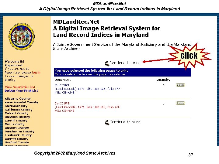 MDLand. Rec. Net A Digital Image Retrieval System for Land Record Indices in Maryland MDLand. Rec. Net A Digital Image Retrieval System for Land Record Indices in Maryland