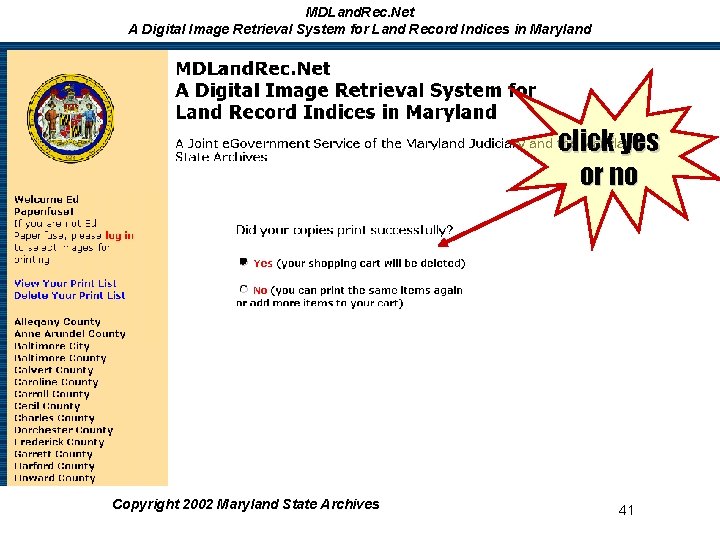 MDLand. Rec. Net A Digital Image Retrieval System for Land Record Indices in Maryland MDLand. Rec. Net A Digital Image Retrieval System for Land Record Indices in Maryland