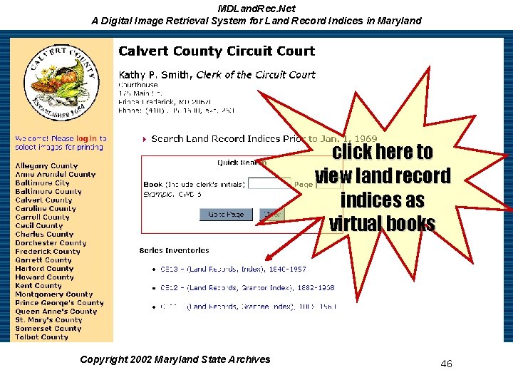 MDLand. Rec. Net A Digital Image Retrieval System for Land Record Indices in Maryland MDLand. Rec. Net A Digital Image Retrieval System for Land Record Indices in Maryland