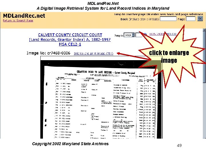 MDLand. Rec. Net A Digital Image Retrieval System for Land Record Indices in Maryland MDLand. Rec. Net A Digital Image Retrieval System for Land Record Indices in Maryland