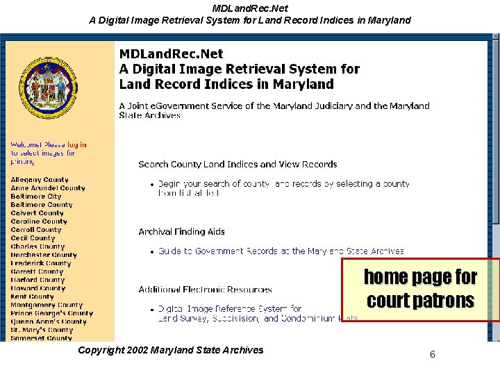 MDLand. Rec. Net A Digital Image Retrieval System for Land Record Indices in Maryland MDLand. Rec. Net A Digital Image Retrieval System for Land Record Indices in Maryland