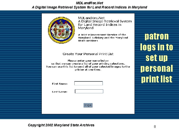 MDLand. Rec. Net A Digital Image Retrieval System for Land Record Indices in Maryland MDLand. Rec. Net A Digital Image Retrieval System for Land Record Indices in Maryland