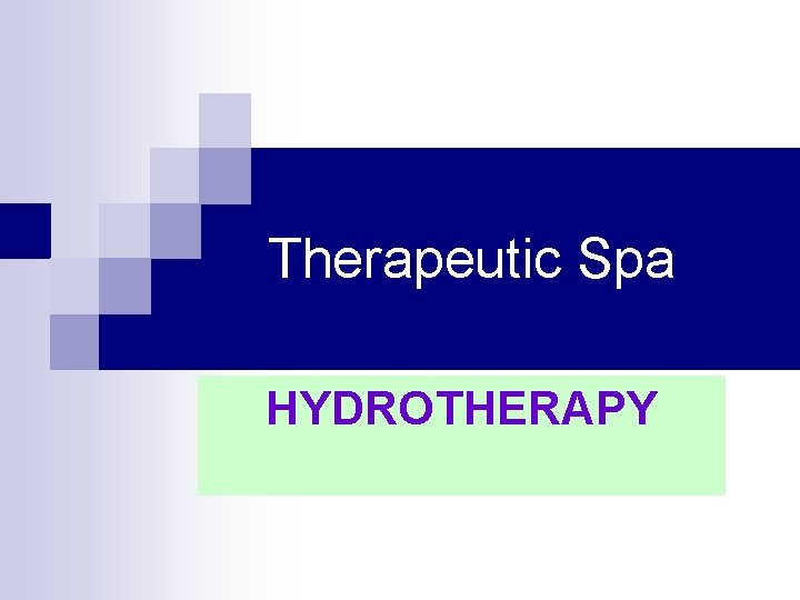 Therapeutic Spa HYDROTHERAPY 