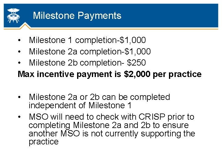 Milestone Payments • Milestone 1 completion-$1, 000 • Milestone 2 a completion-$1, 000 •