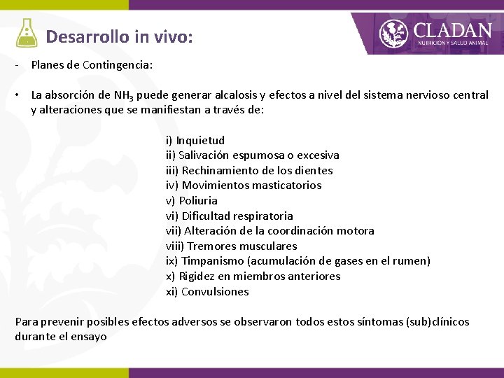Desarrollo in vivo: - Planes de Contingencia: • La absorción de NH 3 puede