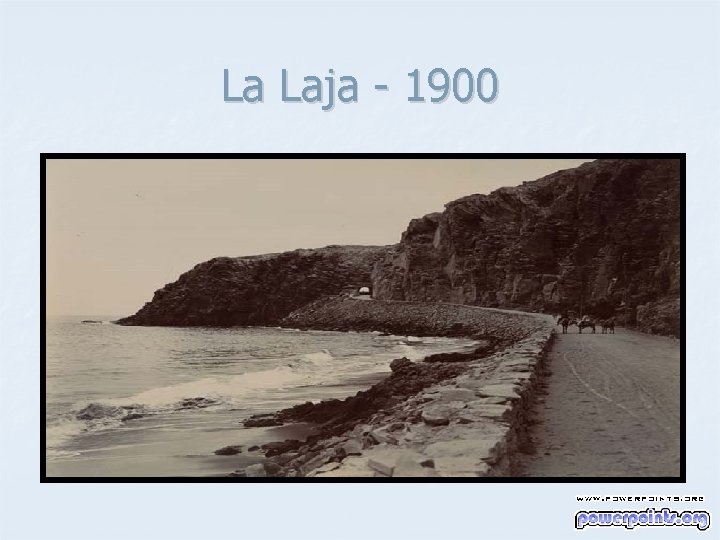 La Laja - 1900 