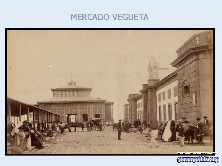 MERCADO VEGUETA 