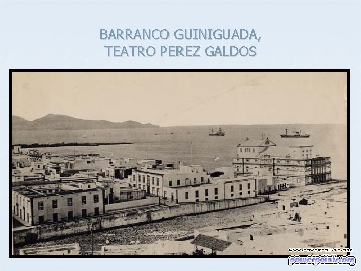 BARRANCO GUINIGUADA, TEATRO PEREZ GALDOS 
