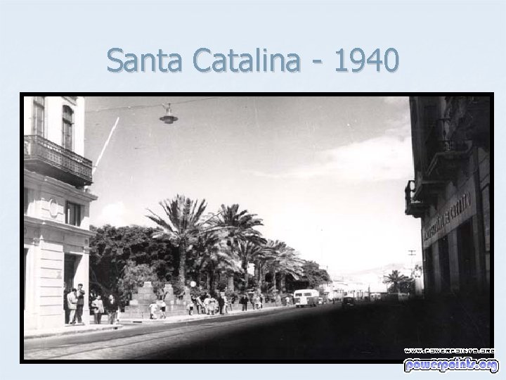 Santa Catalina - 1940 