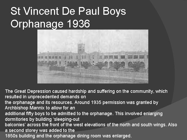 St Vincent De Paul Boys Orphanage 1936 The Great Depression caused hardship and suffering