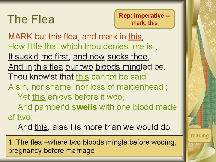 The Flea Rep: Imperative -- mark, this MARK but this flea, and mark in
