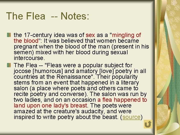 The Flea -- Notes: the 17 -century idea was of sex as a "mingling