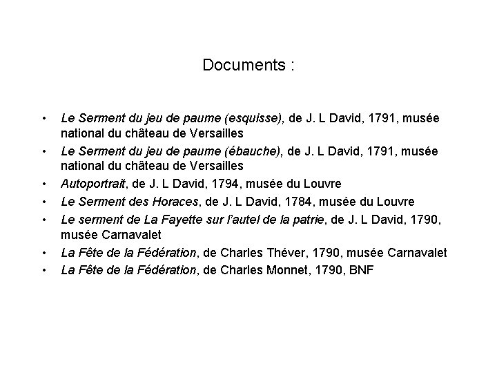 Documents : • • Le Serment du jeu de paume (esquisse), de J. L