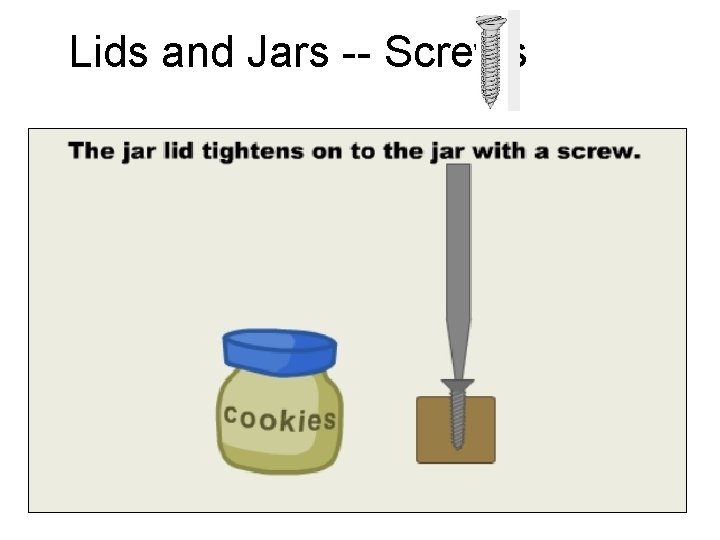 Lids and Jars -- Screws 