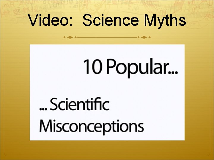 Video: Science Myths 