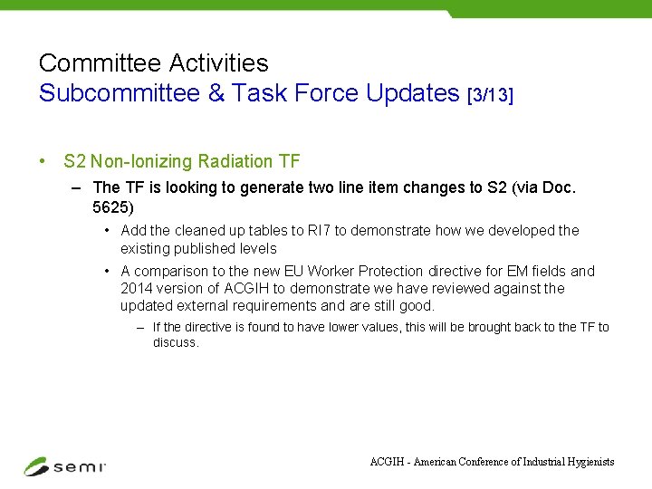 Committee Activities Subcommittee & Task Force Updates [3/13] • S 2 Non-Ionizing Radiation TF