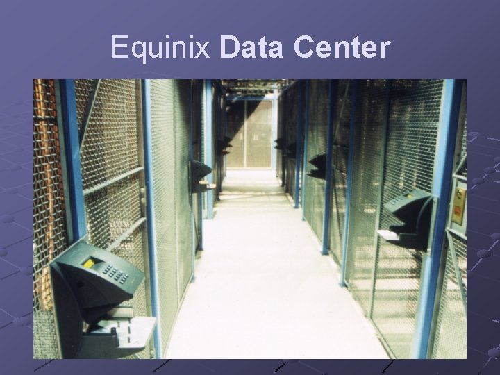 Equinix Data Center 