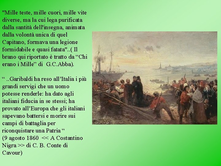 "Mille teste, mille cuori, mille vite diverse, ma la cui lega purificata dalla santità