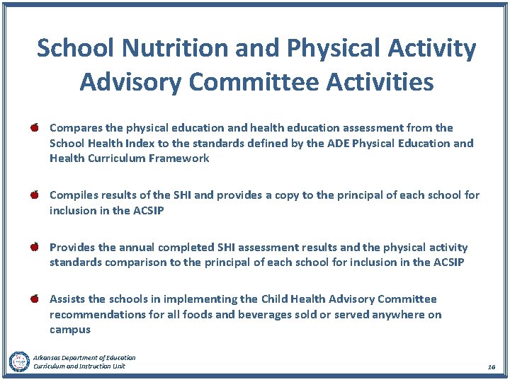  School Nutrition and Physical Activity Advisory Committee Activities Compares the physical education and