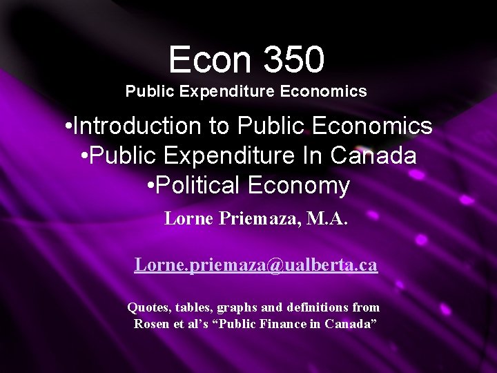 Econ 350 Public Expenditure Economics • Introduction to Public Economics • Public Expenditure In